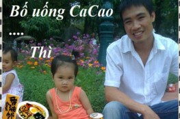 Bố uống Cacao, con uống ca thấp!